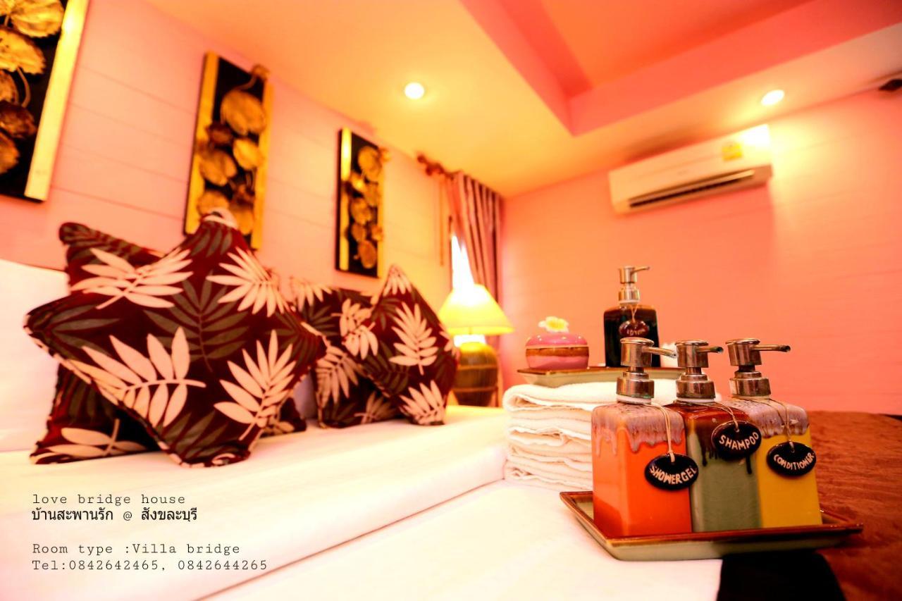 Love Bridge House บ้านสะพานรัก Sangkhla Buri Exterior foto